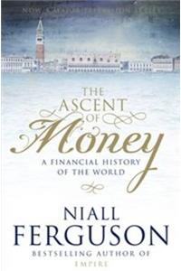 The Ascent of Money: A Financial History of the World