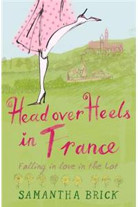 Head Over Heels in France