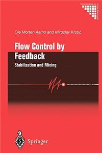 Flow Control by Feedback