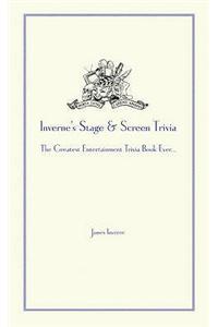 Inverne*s Stage And Screen Trivia