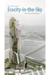 Designing the Ecocity-In-The-Sky