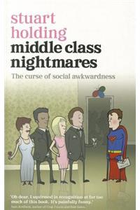 Middle Class Nightmares