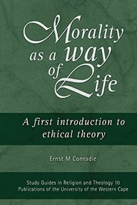 Morality as a way of life