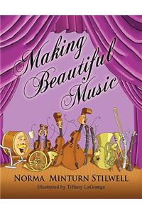 Making Beautiful Music
