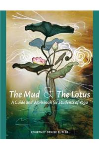 Mud & The Lotus