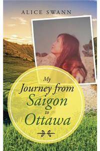 My Journey from Saigon to Ottawa