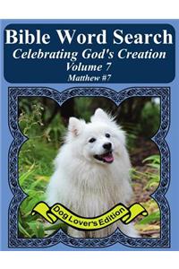 Bible Word Search Celebrating God's Creation Volume 7