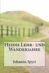 Heidis Lehr- Und Wanderjahre