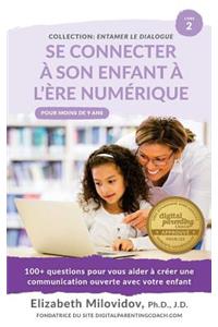 Se Connecter à son enfant à l'ère numèrique