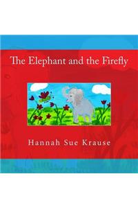 The Elephant and the Firefly