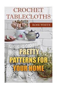 Crochet Tablecloths