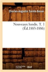 Nouveaux Lundis. T. 1 (Éd.1883-1886)