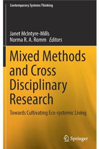 Mixed Methods and Cross Disciplinary Research