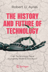 The History and Future of Technology