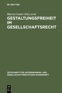 Gestaltungsfreiheit Im Gesellschaftsrecht