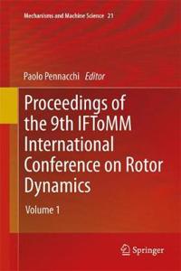 Proceedings of the 9th IFToMM International Conference on Rotor Dynamics
