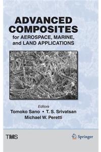 Advanced Composites for Aerospace, Marine, and Land Applications