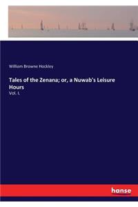 Tales of the Zenana; or, a Nuwab's Leisure Hours