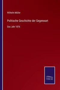 Politische Geschichte der Gegenwart