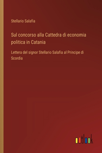Sul concorso alla Cattedra di economia politica in Catania