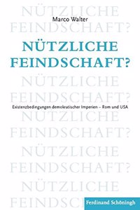 Nützliche Feindschaft?