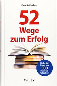 52 Wege zum Erfolg