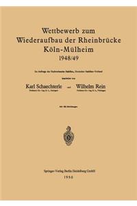 Wettbewerb zum Wiederaufbau der Rheinbrücke Köln-Mülheim 1948/49