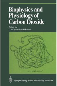 Biophysics and Physiology of Carbon Dioxide