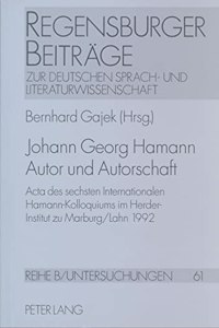 Johann Georg Hamann- Autor Und Autorschaft