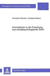 Innovationen in der Forschung aus sozialpsychologischer Sicht