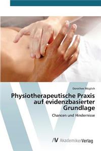 Physiotherapeutische Praxis auf evidenzbasierter Grundlage