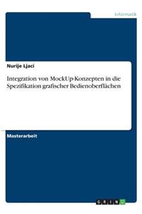 Integration von MockUp-Konzepten in die Spezifikation grafischer Bedienoberflächen