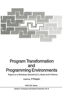 Program Transformation and Programming Environments