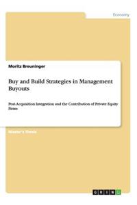 Buy and Build Strategies in Management Buyouts