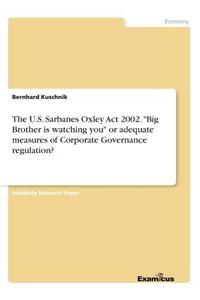 U.S. Sarbanes Oxley Act 2002. 