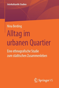 Alltag Im Urbanen Quartier