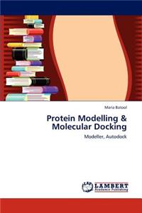 Protein Modelling & Molecular Docking