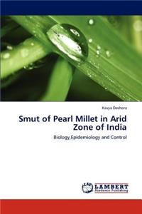 Smut of Pearl Millet in Arid Zone of India