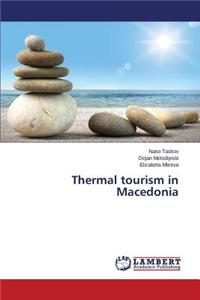 Thermal tourism in Macedonia