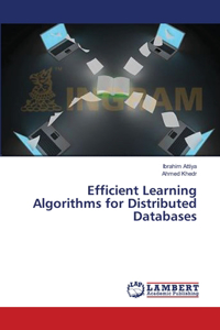 Efficient Learning Algorithms for Distributed Databases