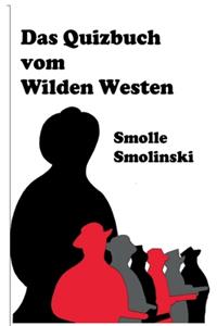 Quizbuch vom Wilden Westen