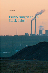 Erinnerungen an ein Stück Leben