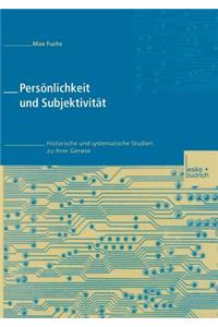 Persönlichkeit Und Subjektivität