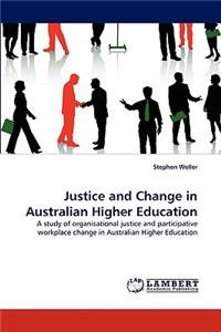 Justice and Change in Australian Higher Education