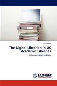 Digital Librarian in Us Academic Libraries