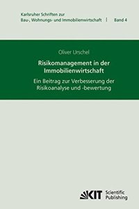 Risikomanagement in der Immobilienwirtschaft