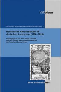 Franzosische Almanachkultur Im Deutschen Sprachraum (1700-1815)