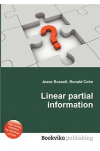 Linear Partial Information