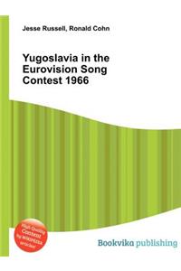 Yugoslavia in the Eurovision Song Contest 1966