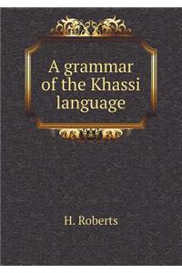 A Grammar of the Khassi Language